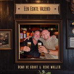 Demy de Groot & Rene Muller – Een echte vriend