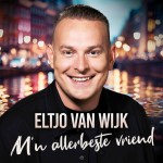 Eltjo van Wijk – M’n Allerbeste Vriend