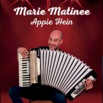 Appie Hein – Marie Matinee