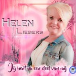 Helen Liebers – Jij bent nu een deel van mij